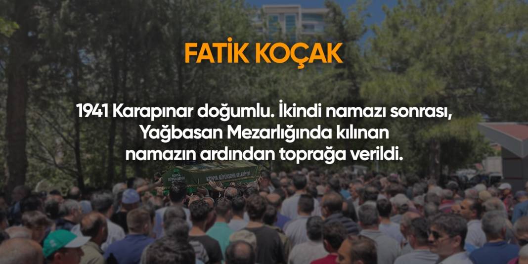 Konya'da bugün vefat edenler | 24 Temmuz 2024 2